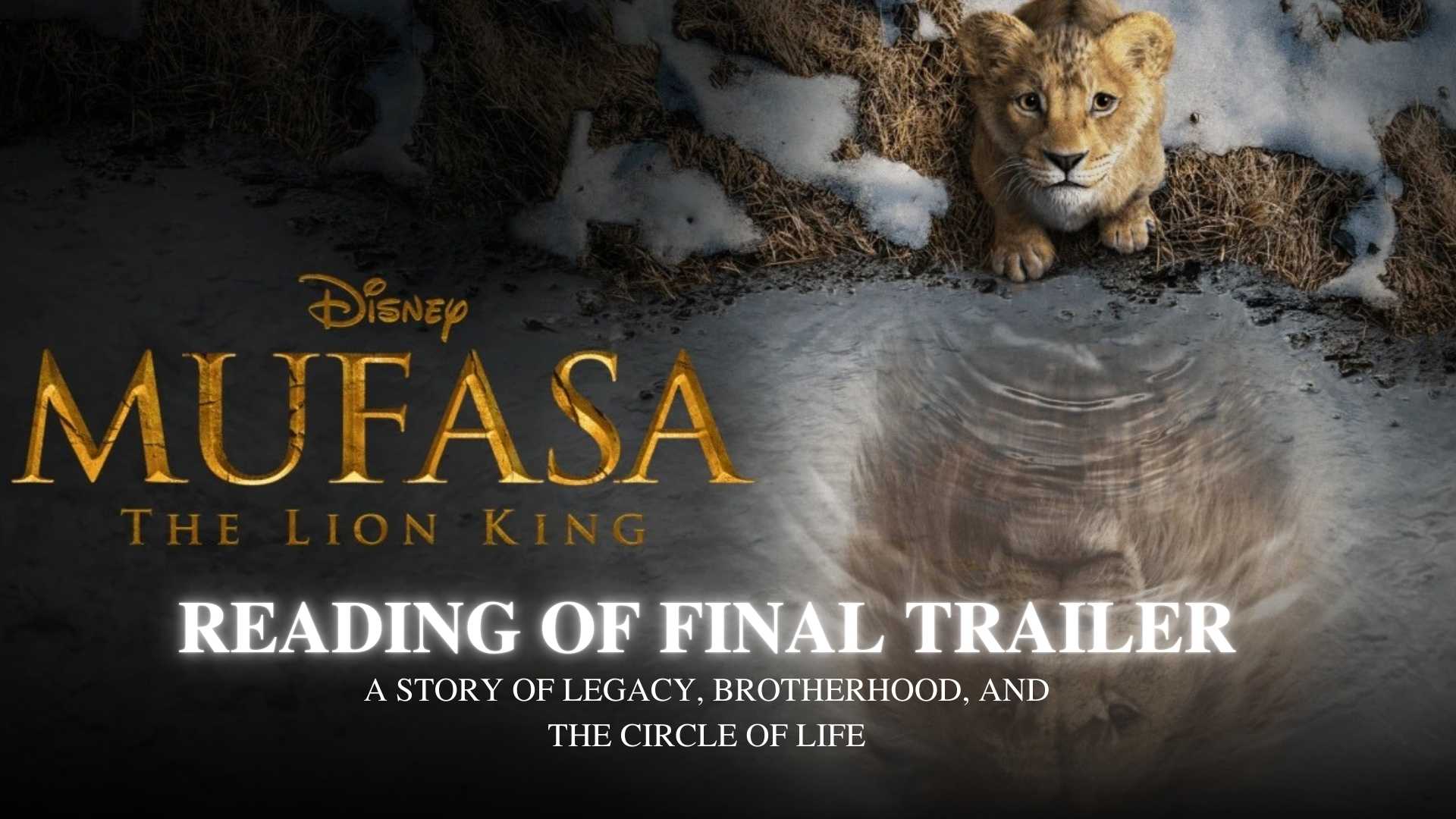 Mufasa Final Trailer